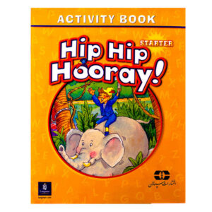 کتاب Hip Hip Hooray  Starter اثر جمعی از نویسندگان انتشارات سپاهان