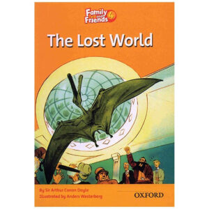 کتاب زبان The Lost World -Family And Friends 4