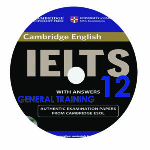 کتاب Cambridge English IELTS 12 General Training اثر جمعی از نویسندگان انتشارات الوندپویان