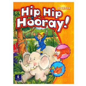 کتاب زبان Hip Hip Hooray – Starter